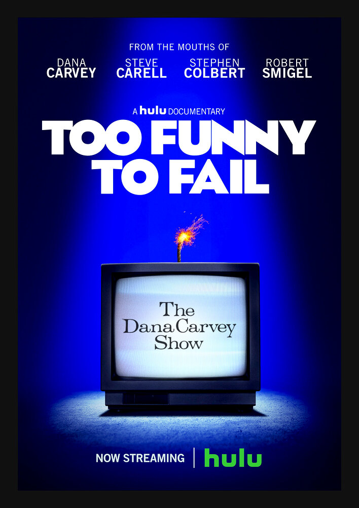 Too Funny to Fail: The Life & Death of The Dana Carvey Show