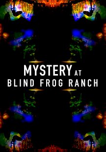 Mystery at Blind Frog Ranch