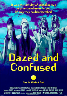 Dazed and Confused