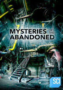 Mysteries of the Abandoned