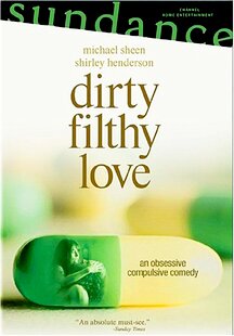 Dirty Filthy Love