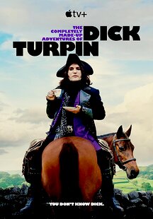 The Completely Made-Up Adventures of Dick Turpin