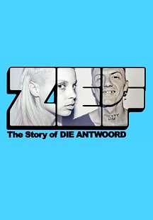 ZEF: The Story of Die Antwoord
