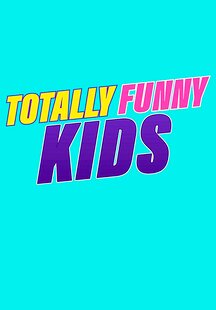 Totally Funny Kids