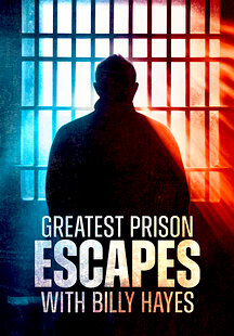 Greatest Prison Escapes