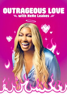 Outrageous Love with Nene Leakes