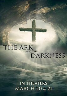 The Ark and the Darkness