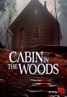 Cabin in the Woods