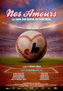 Nos Amours: The Saga of the Montreal Expos