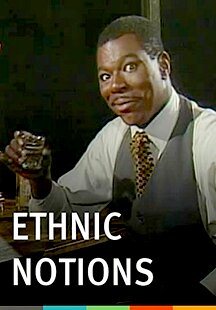 Ethnic Notions