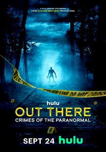 Out There: Crimes of the Paranormal