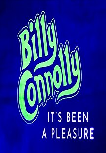 Billy Connolly: It's Been A Pleasure