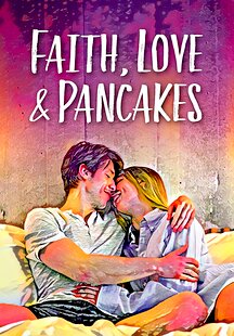 Faith, Love & Pancakes