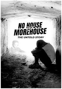 No House to Morehouse: The Untold Story