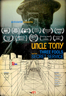 Uncle Tony, Three Fools and the Secret Service