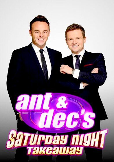 Ant & Dec's Saturday Night Takeaway