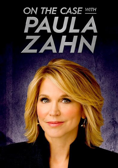 On the Case with Paula Zahn