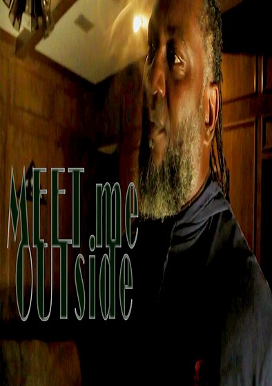 Meet Me Outside