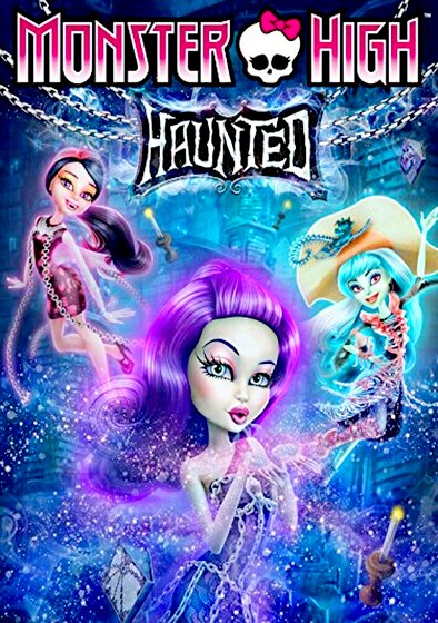 Monster High: Haunted