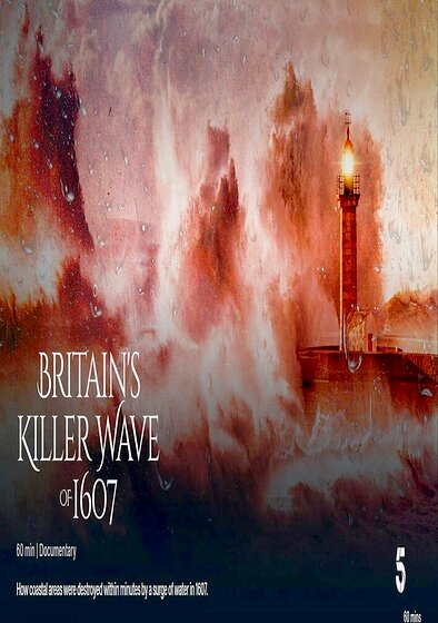 Britain's Killer Wave of 1607