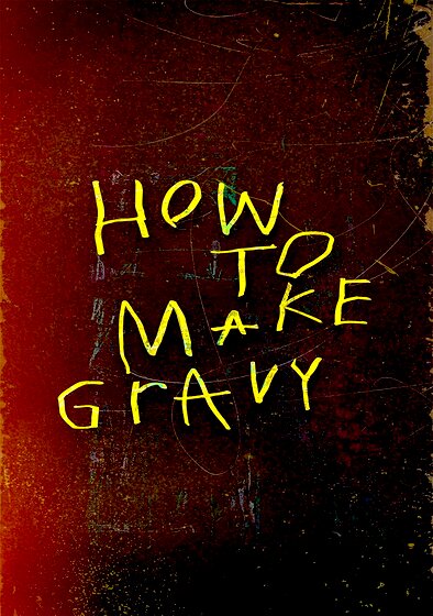 How to Make Gravy