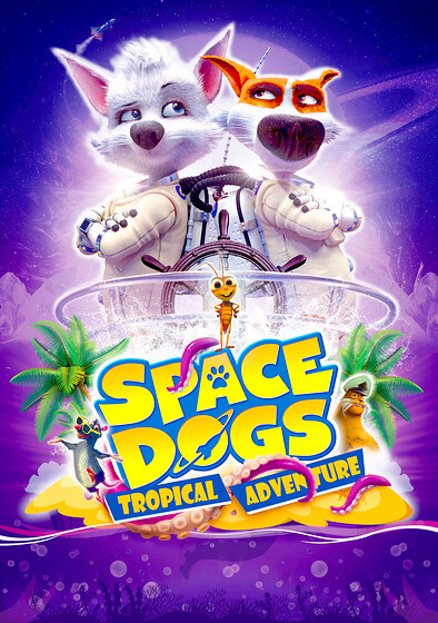 Space Dogs: Tropical Adventure