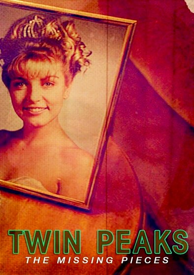 Twin Peaks: The Missing Pieces