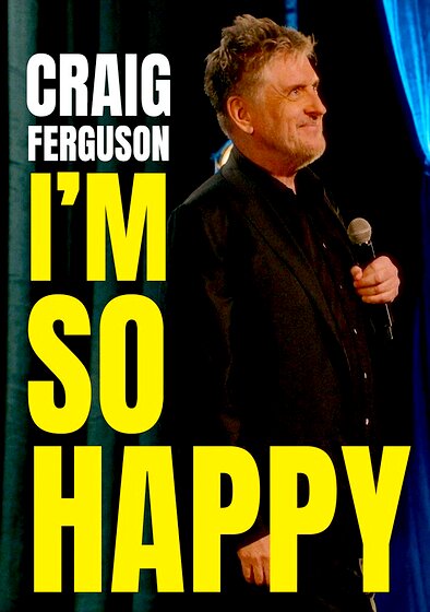 Craig Ferguson: I'm So Happy