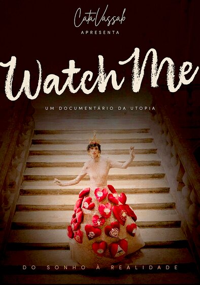 Watch me