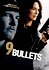 9 Bullets