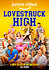 Lovestruck High