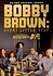 Bobby Brown: Every Little Step