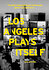 Los Angeles Plays Itself