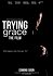 Trying Grace