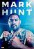 Mark Hunt: The Fight of His Life