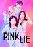 Pink Lie