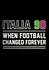 Italia 90: When Football Changed Forever