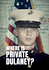 Where Is Private Dulaney?