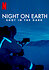 Night on Earth: Shot in the Dark