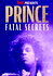 TMZ Presents Prince Fatal Secrets