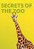 Secrets of the Zoo