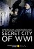 Americans Underground: Secret City of WWI