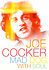 Joe Cocker: Mad Dog with Soul