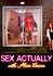 Sex Actually with Alice Levine