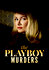 The Playboy Murders