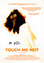 Touch Me Not