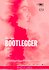 Bootlegger