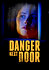 The Danger Next Door