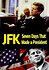 JFK: Seven Days That Made a President