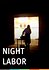 Night Labor